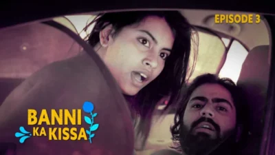 Banni Ka Kissa Episode 3