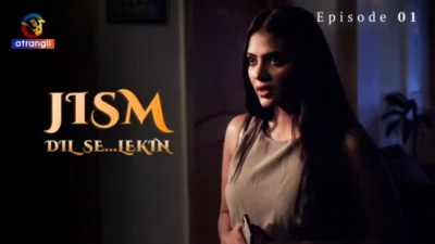 Jism (Dil Se Lekin) Episode 1