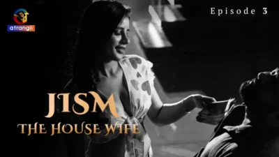 Jism (The House Wife) Episode 3
