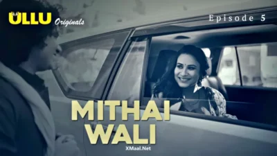 Mithai Wali Episode 5