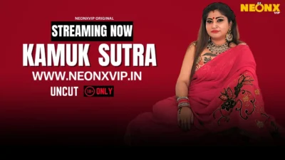 Kamuk Sutra 2025 Neonx Vip Hindi Uncut Porn Video