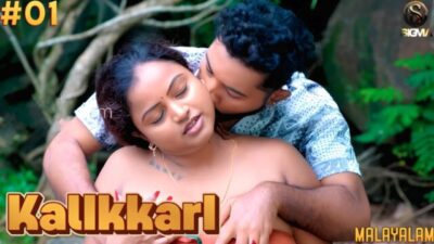 KalIkkarI E01 Malayalam Uncut Hot Web Series – Sigmaseries