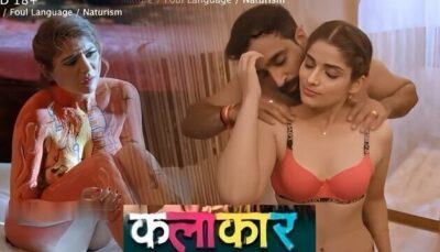 Kalakaar Ep 3 – 4 2025 Hindi Web Series – Look